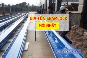 Báo giá tôn seamlock mới nhất