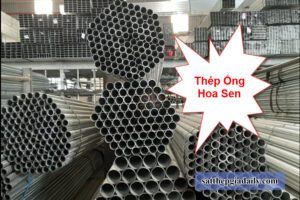 Giá thép ống Hoa Sen hiện nay