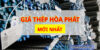 Giá thép Hòa Phát mới nhất